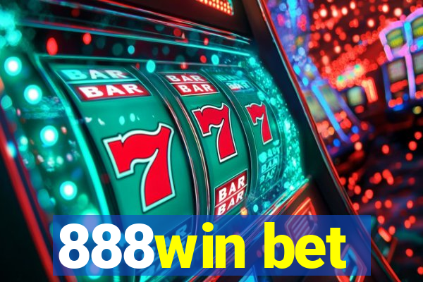 888win bet